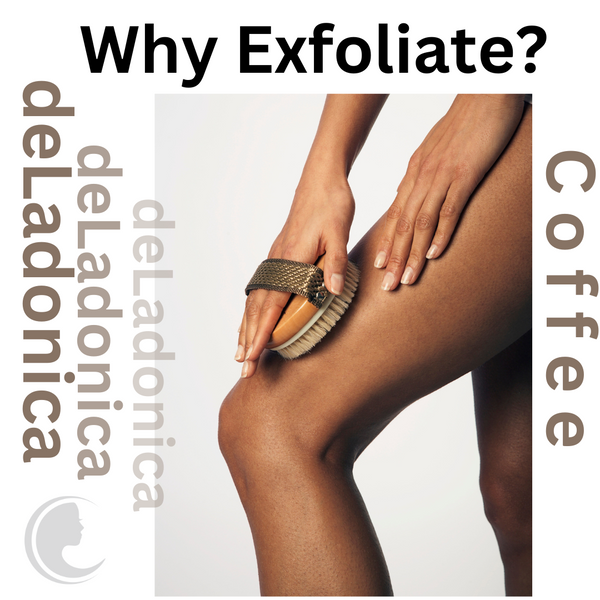 The Importance of Exfoliating Your Skin!